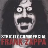 Zappa, Frank - Strictly Commercial: the Best of Frank Zappa