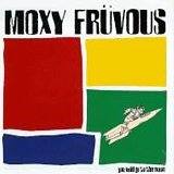 Moxy Früvous - You Will Go To The Moon