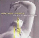 Various artists - Rhythmic Fission: Digital Revisions of Classic Trax