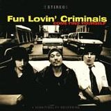 Fun Lovin' Criminals - Come Find Yourself