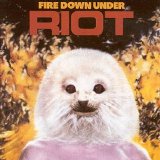 Riot - Fire Down Under