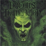 Dreams of Damnation - Let the Violence Begin
