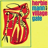 Herbie Mann - At the Village Gate