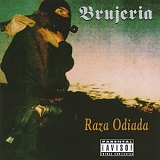 Brujeria - Raza Odiada