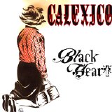 calexico - black heart ep
