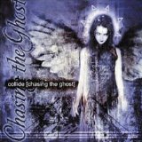 Collide - Chasing The Ghost
