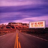 Say No More - The Transition