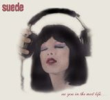 Suede - See You In Your Next Life (Fan Club CD)