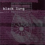Black Lung - The Depopulation Bomb