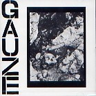 Gauze - Equalizing Distort - 1986