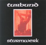 Turbund Sturmwerk - Turbund Sturmwerk
