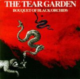The Tear Garden - Bouquet Of Black Orchids