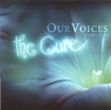 Various artists - Our Voices - A Tribute To The Cure