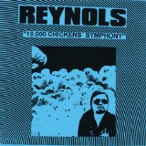 Reynols - 10.000 Chickens' Symphony