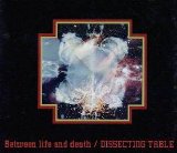 Dissecting Table - Between Life And Death