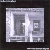 Industriepalast - Resonanzkatastrophe