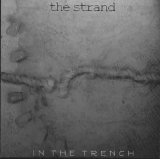 The Strand - In The Trench