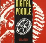 Digital Poodle - Soul Crush
