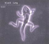 Black Lung - The Psychocivilised Society