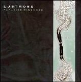 Lustmord - Paradise Disowned