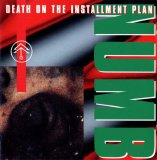Numb - Death On The Installment Plan