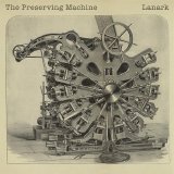 Lanark - The Preserving Machine