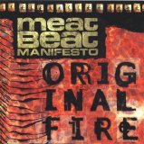 Meat Beat Manifesto - Original Fire