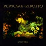 Romowe Rikoito - Narcissism