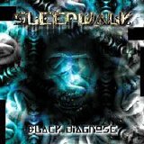 Sleepwalk - Black Diagnose