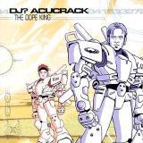 DJ? Acucrack - The Dope King