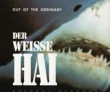 Out Of The Ordinary - Der Weisse Hai