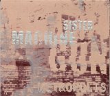Sister Machine Gun - Metropolis