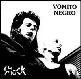 Vomito Negro - Shock
