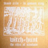 Blood Axis & In Gowan Ring - Witch-Hunt