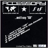 Accessory - ...And I Say "Go"