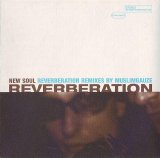 Reverberation - New Soul (Remix - Muslimgauze)