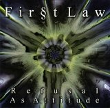 First Law - Refusal as Attitude