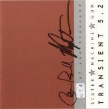 Sister Machine Gun - Transient 5.2