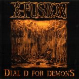 X-Fusion - Dial D For Demons
