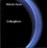 Marvin Ayres - Cellosphere