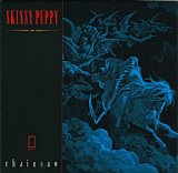 Skinny Puppy - Chainsaw