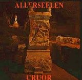 Allerseelen - Cruor