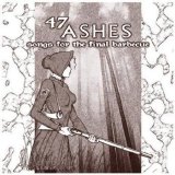 47Ashes - Songs For The Final Barbecue