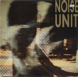 Noise Unit - Deceit / Struktur