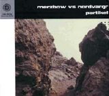 Merzbow  vs. Nordvargr - Partikel