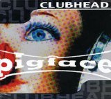 Pigface - Clubhead