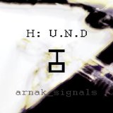H: U.N.D - Arnak signals