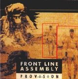 Front Line Assembly - Provision