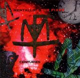 Mentallo & The Fixer - Centuries