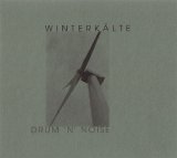 Winterkalte - Drum 'n' Noise